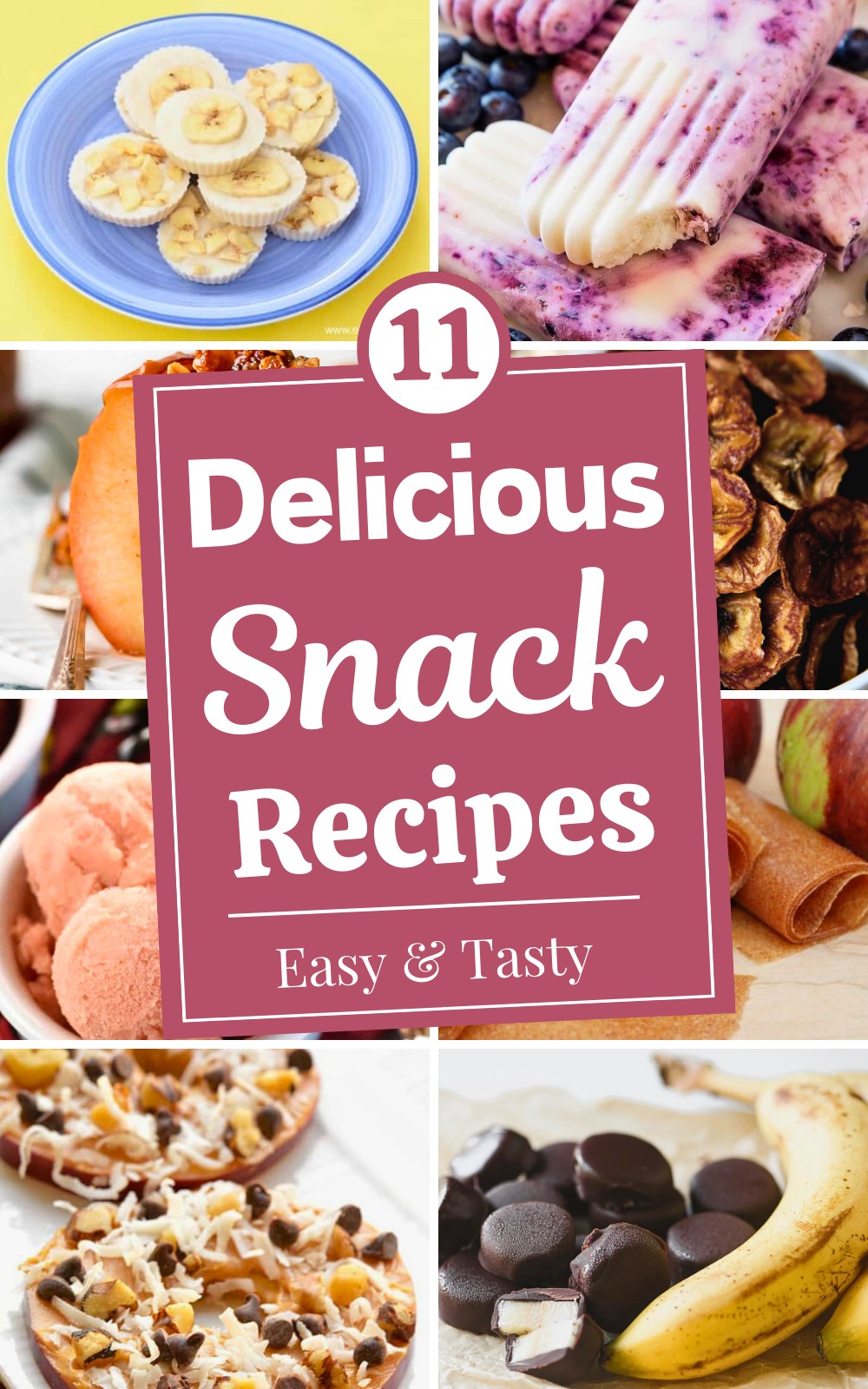 11 Delicious and Easy Snack Recipes for Everyone