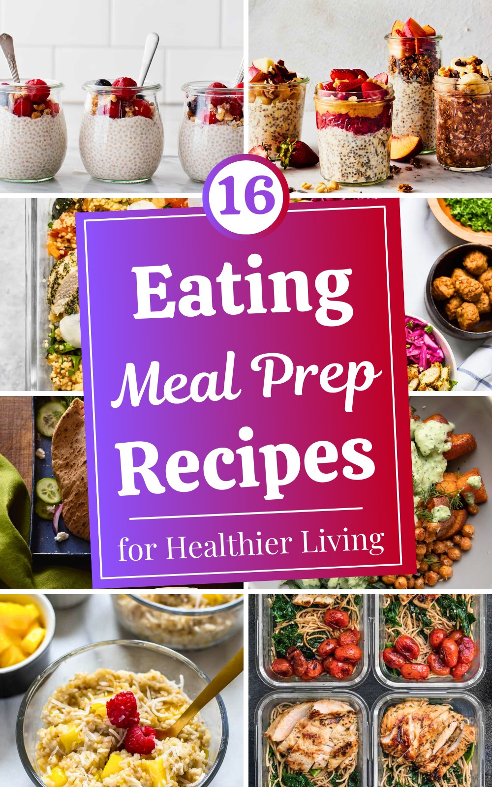 16 Nutritious Clean Eating Meal Prep Ideas for Healthier Living