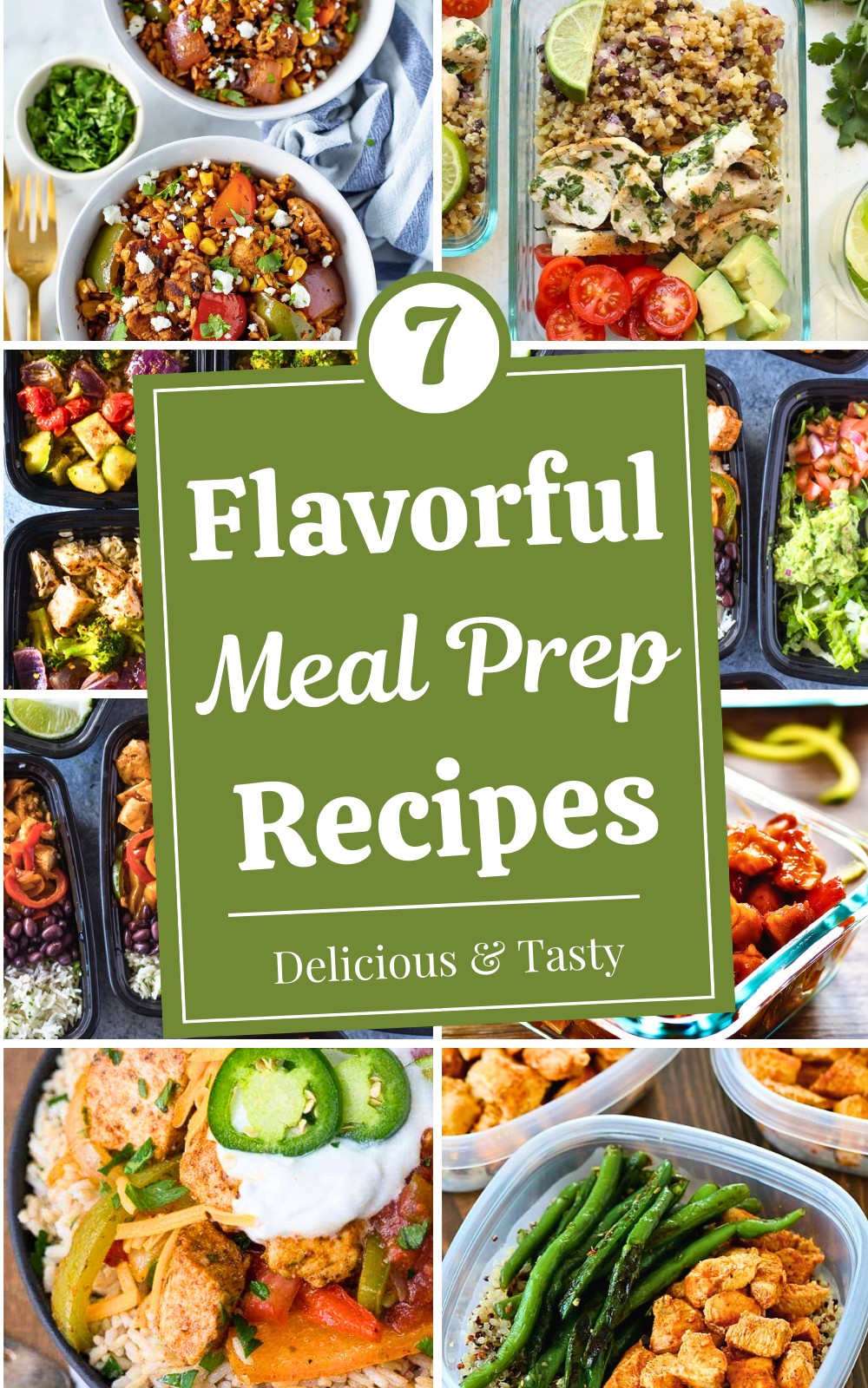 7 Simplify Your Week with Flavorful Meal Prep Recipes