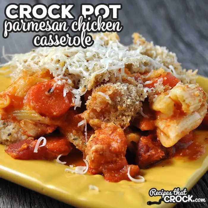 Crock Pot Parmesan Chicken Casserole