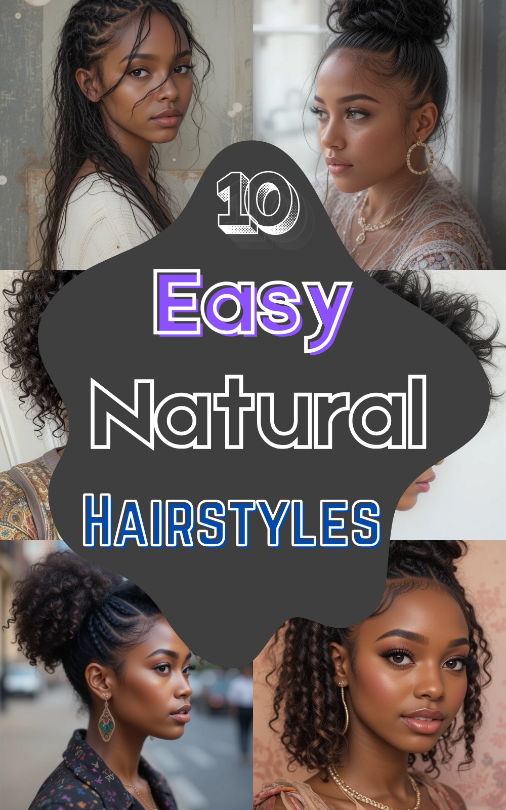 10 Easy Natural Hairstyles