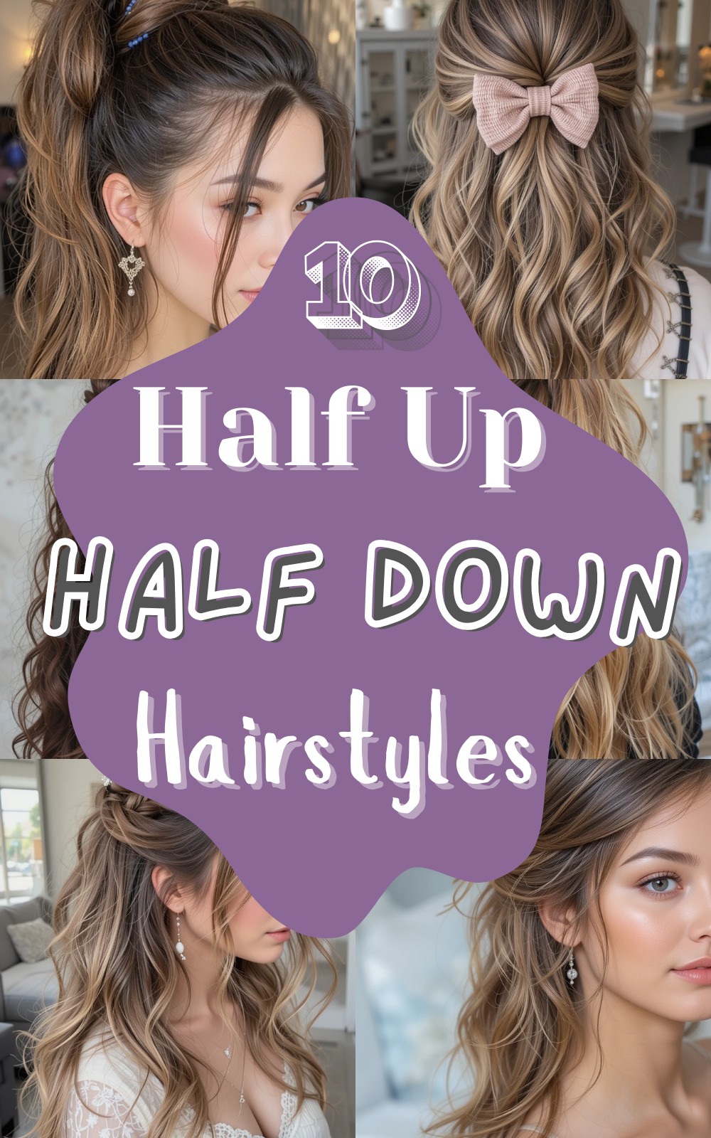 10 Half Up Half Down Hairstyles