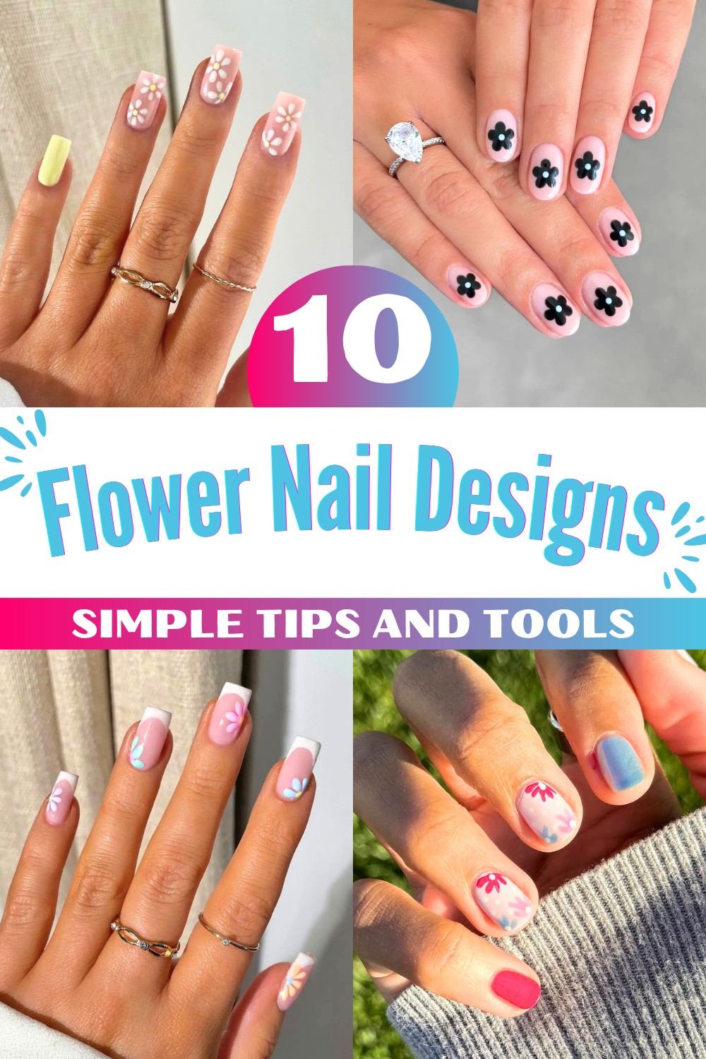 10 Unique and Fun Flower Nail Designs Simple Tips and Tools