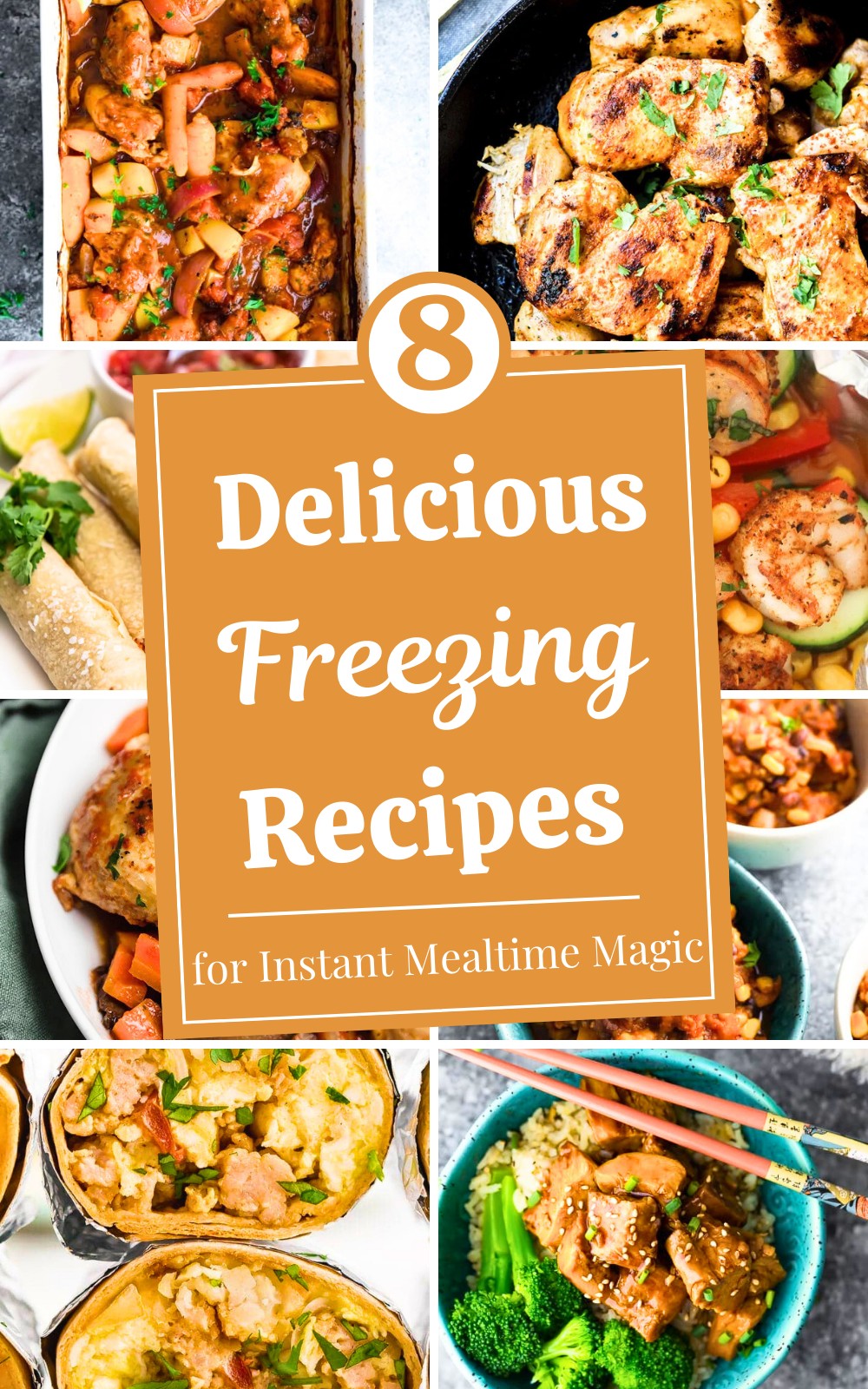 8 Delicious Recipes You Can Freeze for Instant Mealtime Magic