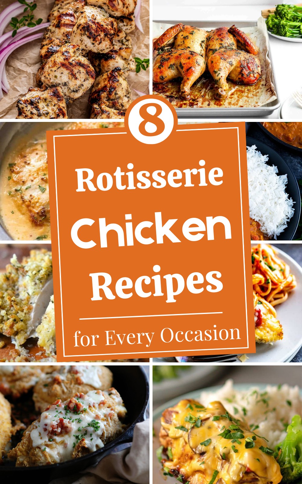 8 Delicious Rotisserie Chicken Recipes for Every Occasion