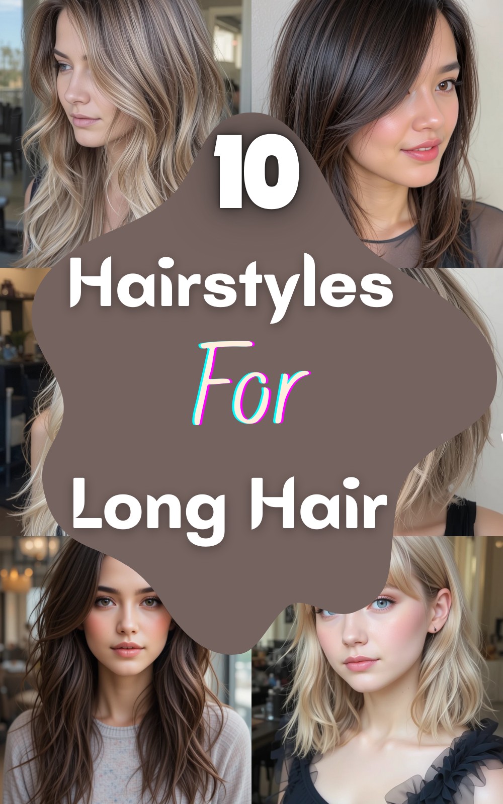 Hairstyles For Long Hair