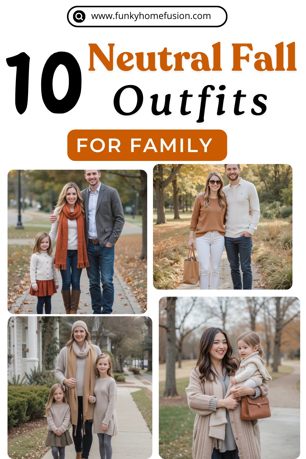 Stylish Neutral Fall Family Outfits